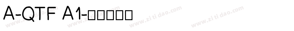 A-QTF A1字体转换